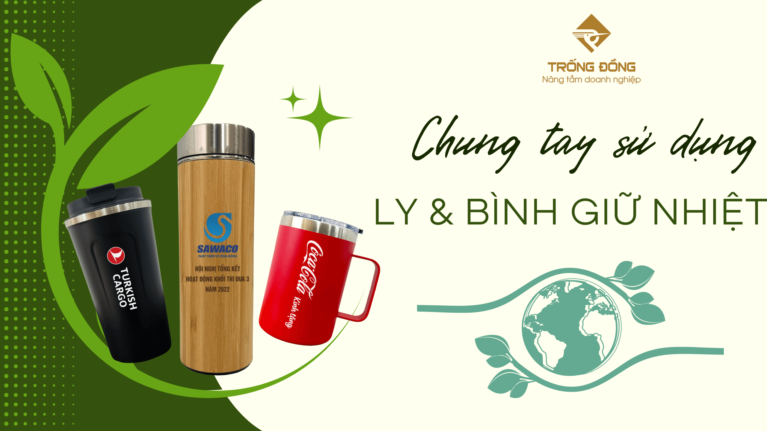 Chung Tay Sử Dụng Bình & Ly Giữ Nhiệt